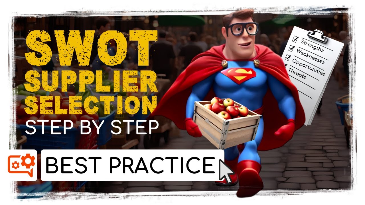 Unleashing SWOT Power: Supplier Selection Made Easy I Best Practice