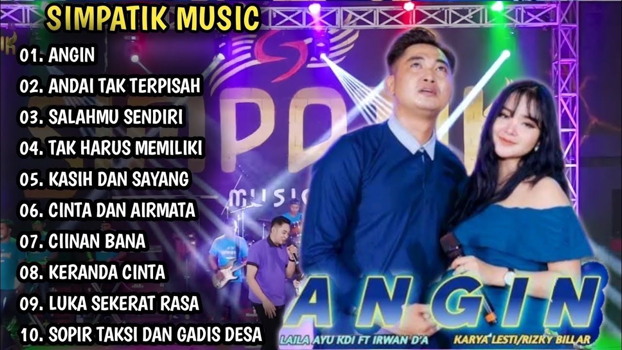 ANGIN - ANDAI TAK BERPISAH - SALAHMU SENDIRI _ LAILA AYU _ SIMPATIK MUSIC FULL ALBUM TERBARU 2026