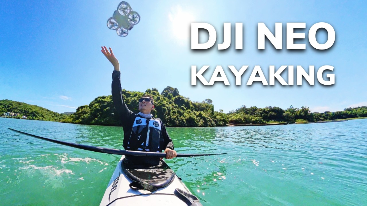 KAYAKING with DJI NEO - Is it any GOOD?