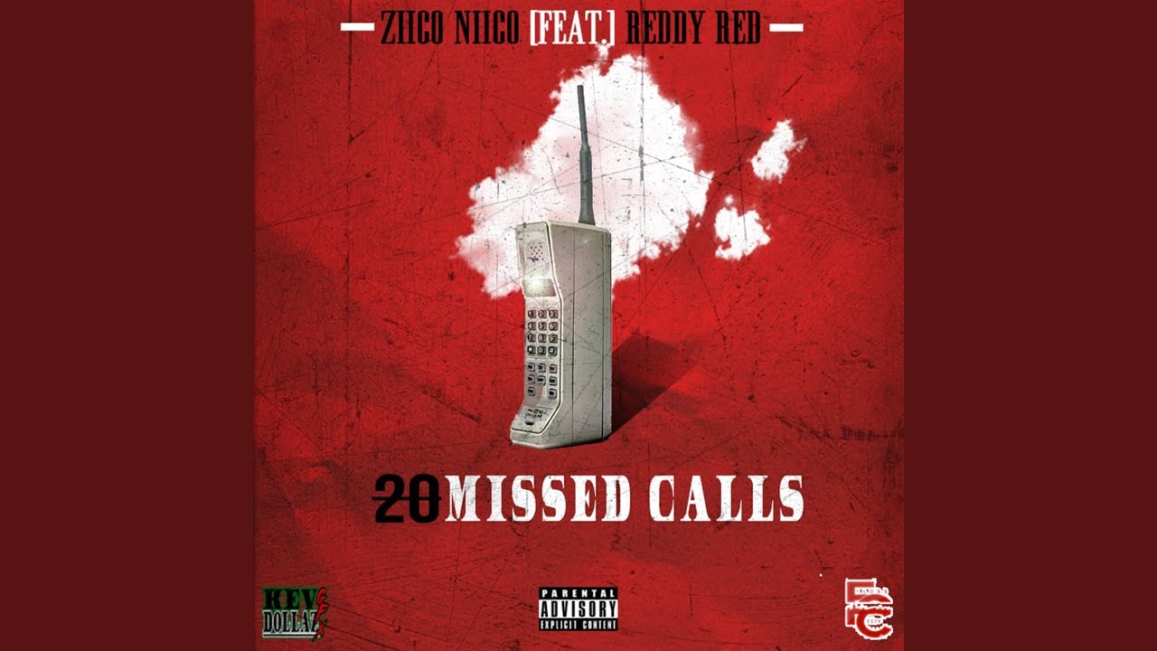 20 Missed Calls (feat. Reddy Red)