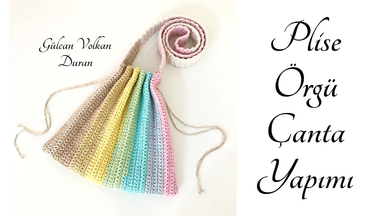 Örgü Plise Çanta ( Knitting Bag ) Yapımı - Part 1