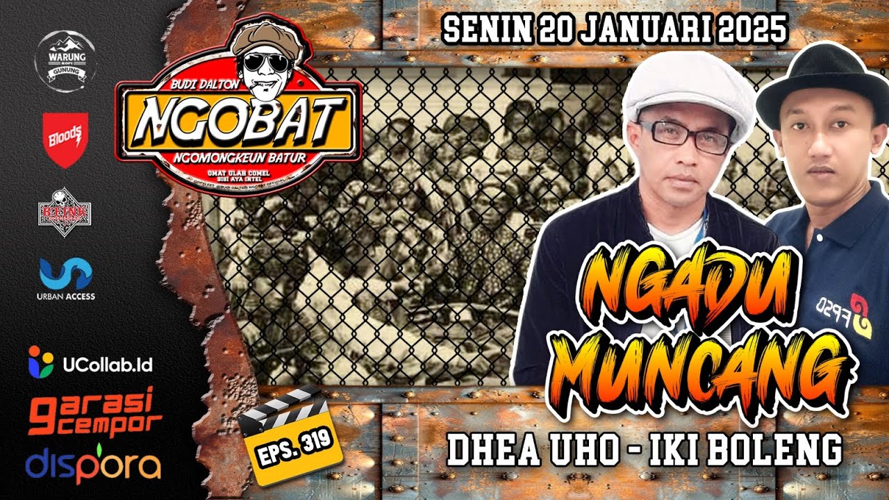 🔴 LIVE | NGOBAT 319 - NGOMONGKEUN NGADU MUNCANG