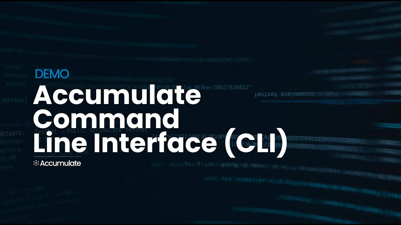 Accumulate Command Line Interface (CLI) Demo