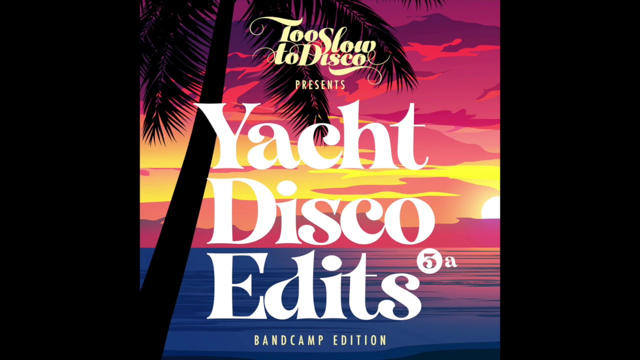TSTD YACHT DISCO EDITS 3a (Minimix by Dj Supermarkt)