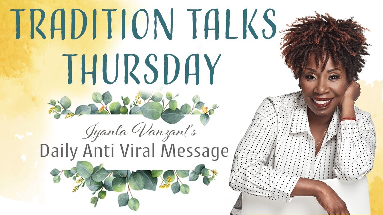 Iyanla's Daily AntiViral Message - Day 23