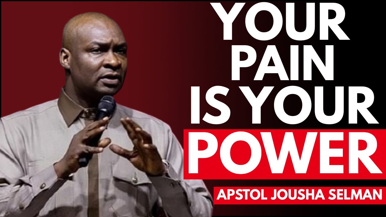 YOUR PAIN IS YOUR POWER | Apostle Joshua Selman | Powerful Christian Motivation