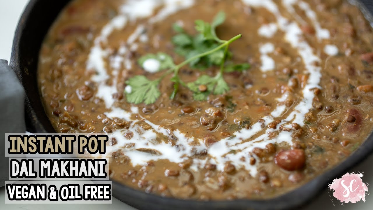 One Pot Vegan Dal Makhani - Instant Pot, Oil Free