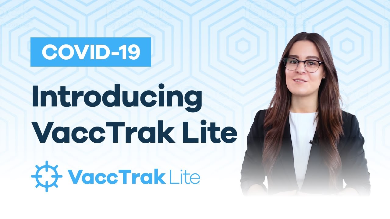 Introducing VaccTrak Lite