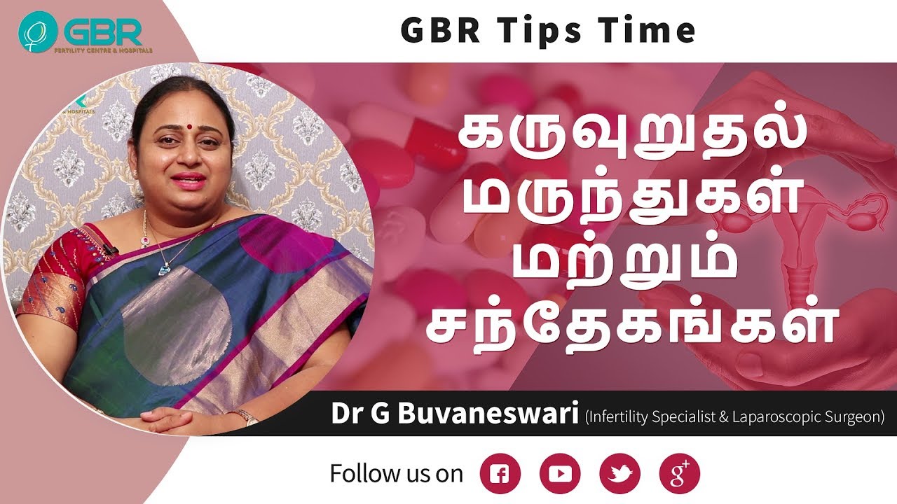 Awareness of Fertility drugs and its treatment | GBR Fertility Centre & Hospitals | Dr G Buvaneswari