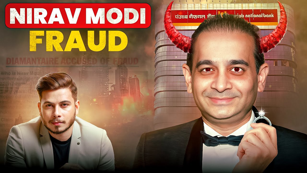 Nirav Modi and the PNB Fraud