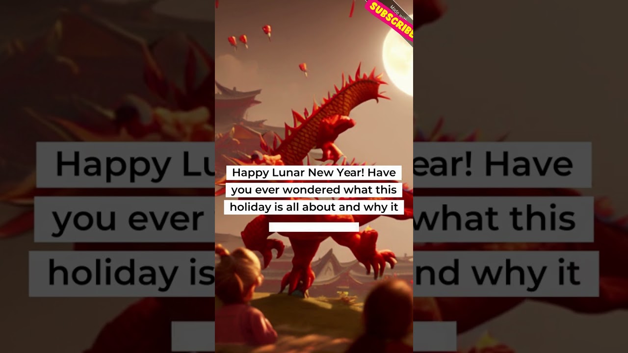 FUN FACTS ABOUT THE LUNAR YEAR