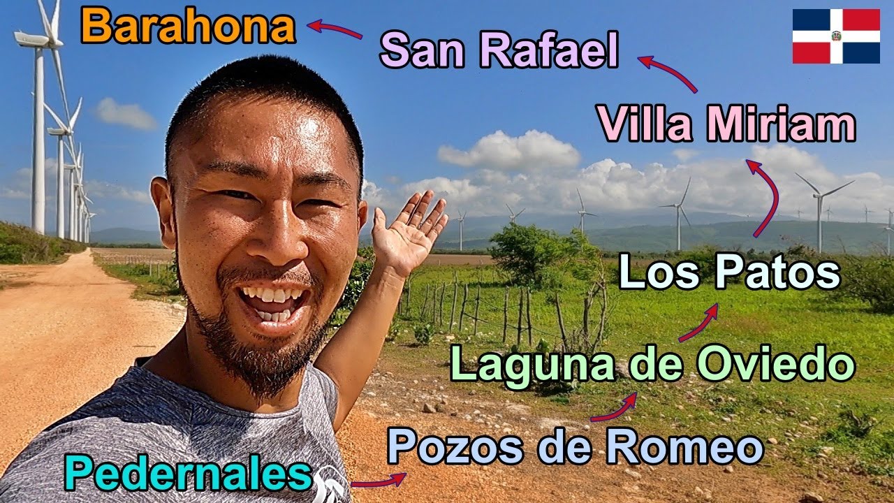 Viaje del SurOeste: (Pedernales ~ Barahona) | Road Trip of the southwest | ドミニカ共和国の南西部をドライブ