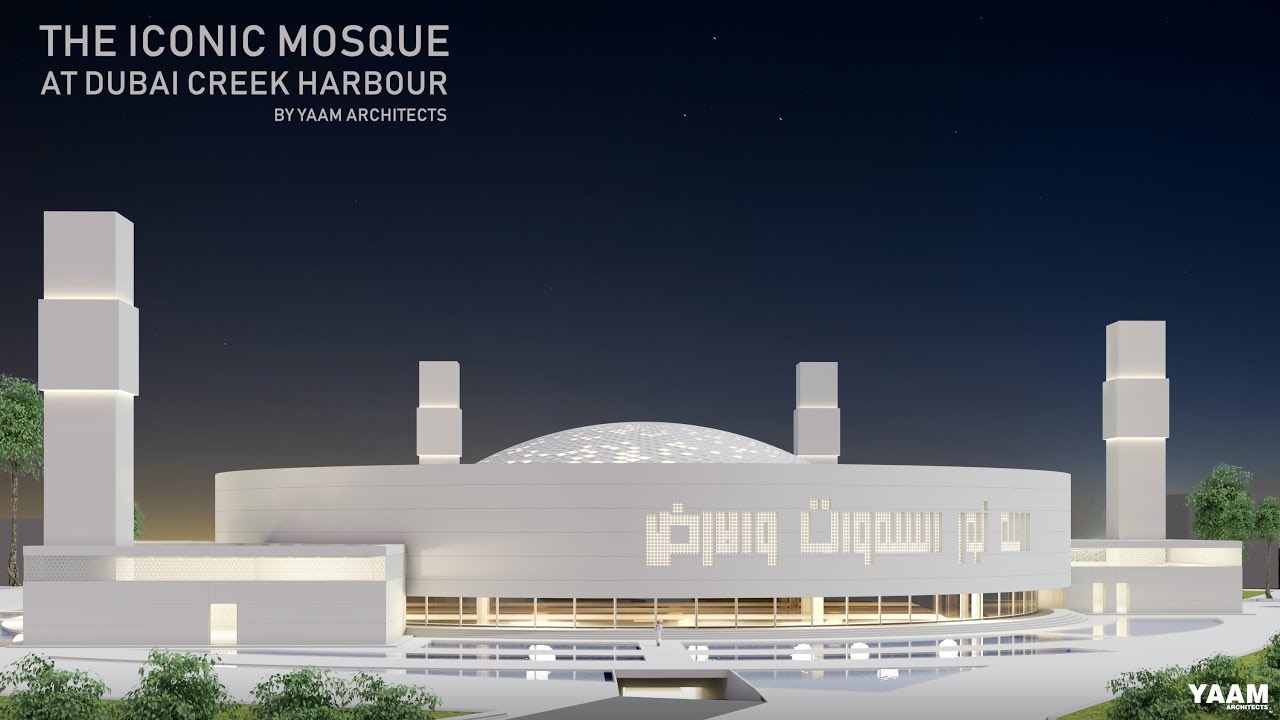 Iconic mosque at Dubai creek harbour by YAAM Architects