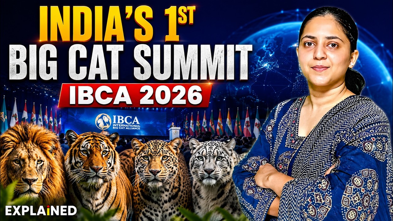 India to Host First Big Cat Summit 2026 | Explained | UPSC Current Affairs 2026