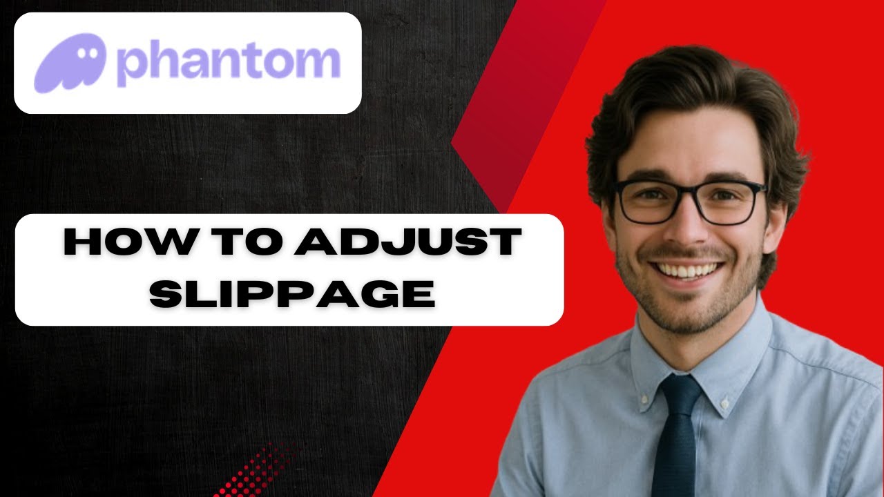 How To Adjust Slippage In Phantom Wallet 2025 (full guide)