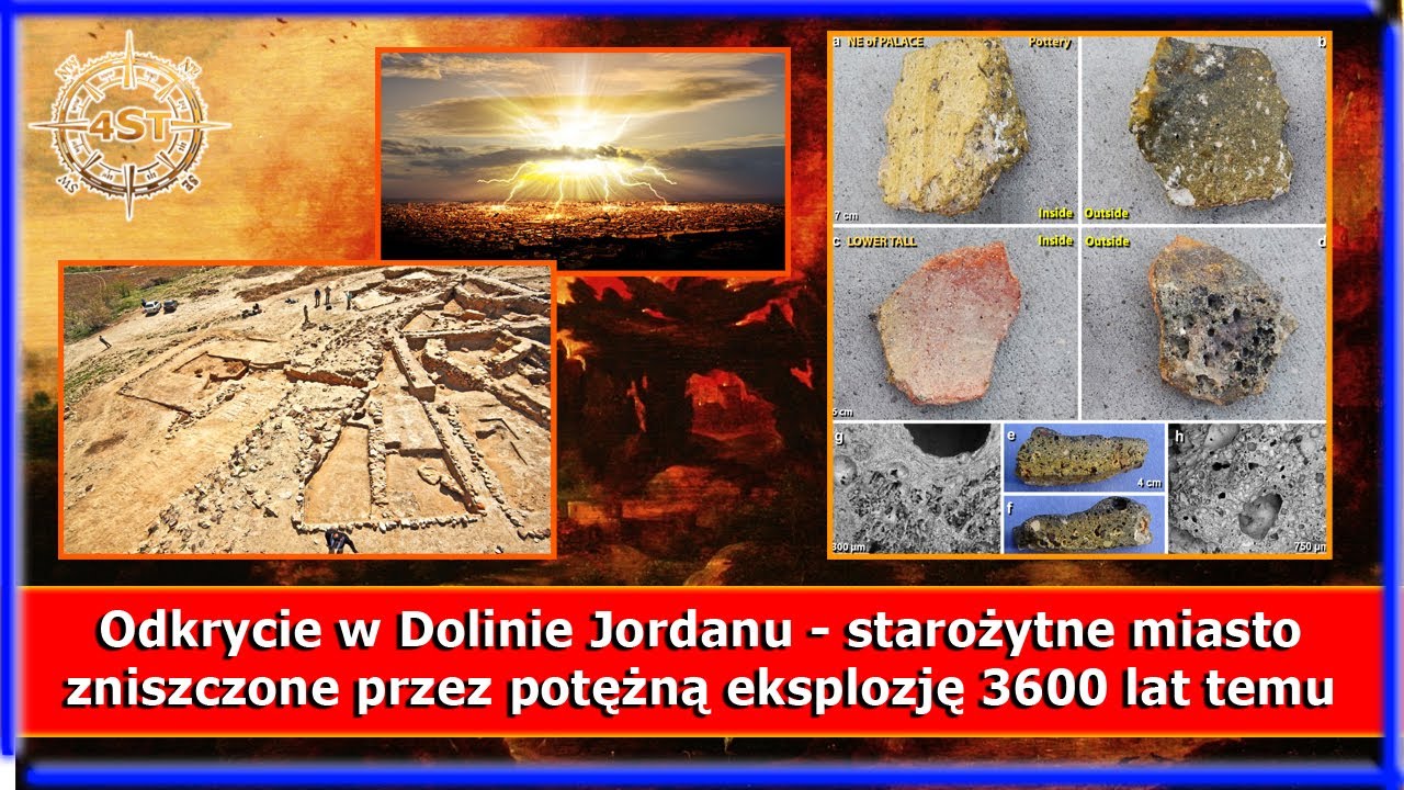 Odkrycie w Dolinie Jordanu - starożytne miasto zniszczone przez potężną eksplozję 3600 lat temu