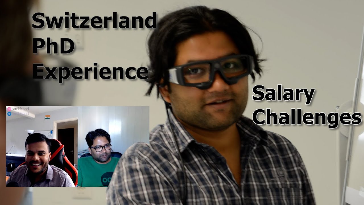 PhD in Switzerland 🇨🇭 - Experience, Salary, Challenges, Life