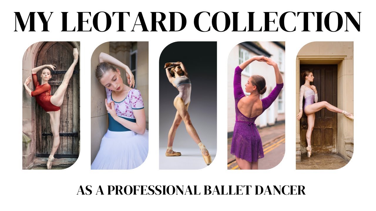 My Leotard Collection as a Professional Ballet Dancer