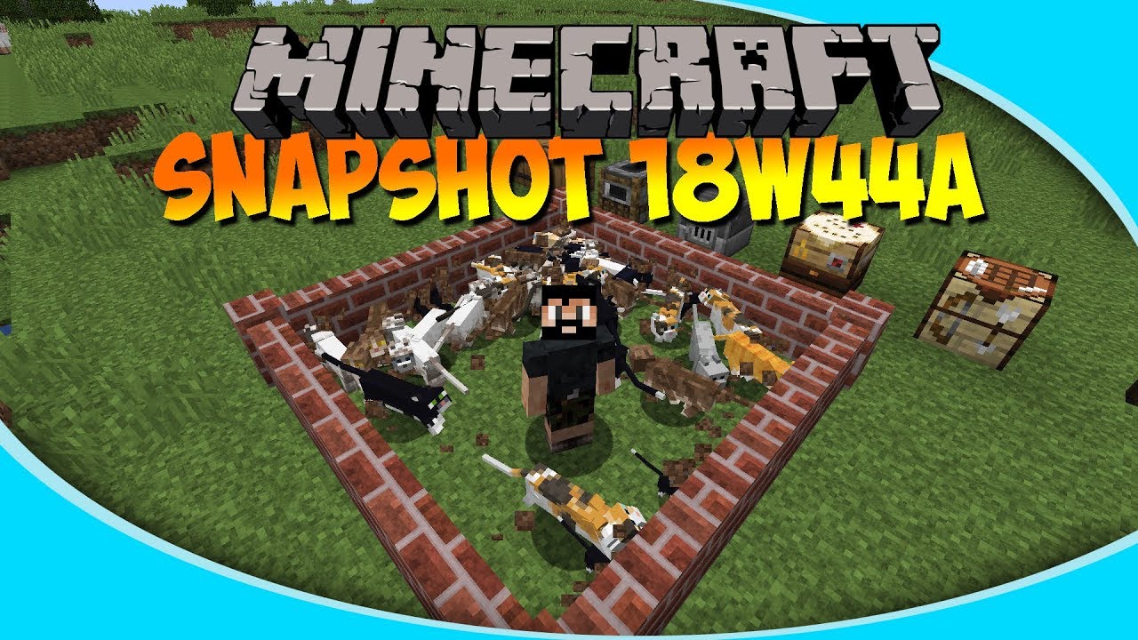 New Blocks, text and ALL THE CATS!! | Minecraft 1.14 Snapshot 18w44a