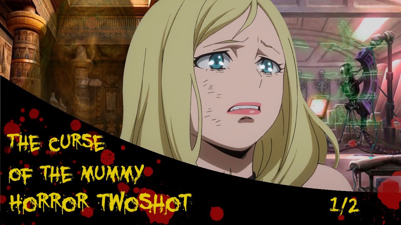 The Curse of the Mummy || MHA Text Story || TWOSHOT HORROR WEEK (1/2)