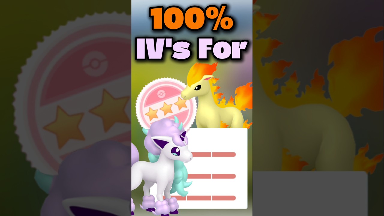 100% IVs for Ponyta & Galarian Ponyta in Pok&eacute;mon Go!