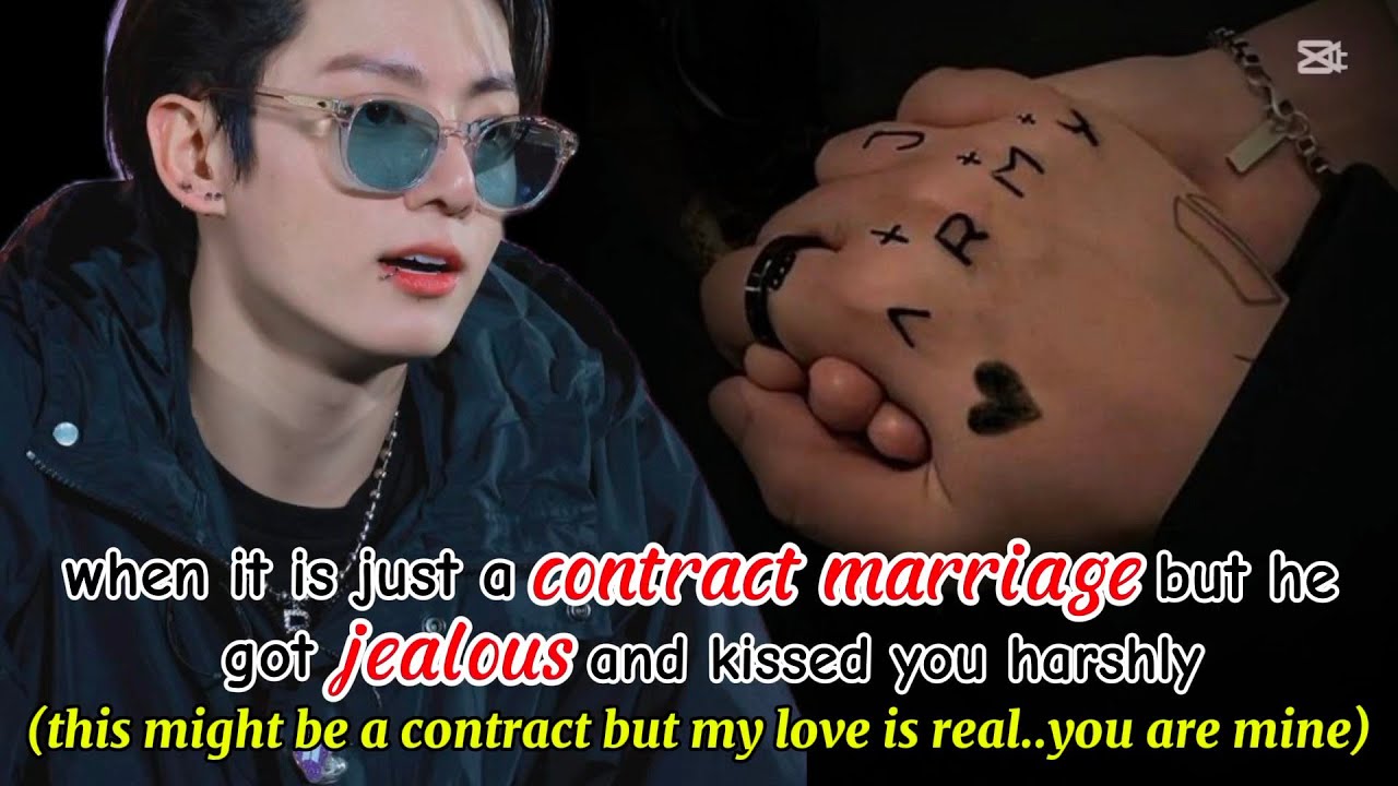 when it is just a contract marriage but he got jealous and kisses you harshly #btsoneshotff