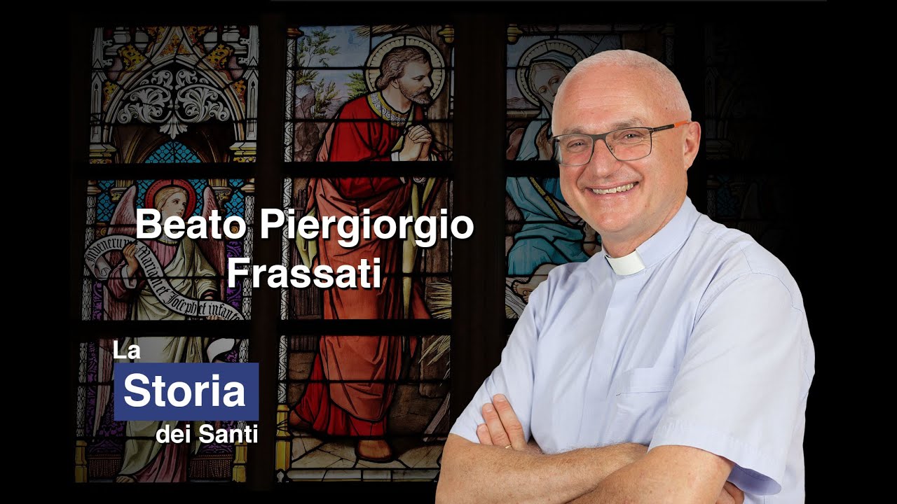 La Storia dei Santi | Beato Piergiorgio Frassati