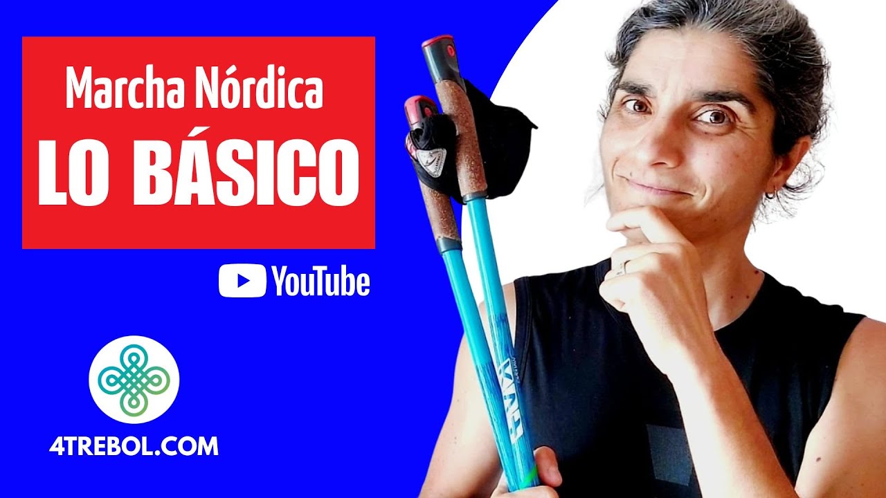 MARCHA NÓRDICA LO BÁSICO