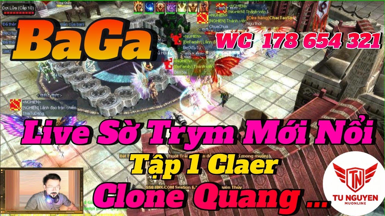 🔴 MU Online Mới Nhất | BaGa Live – Sờ Trym Mới Nổi | Tập 1 Clear Clone Quang ... | Tú Nguyễn NNT