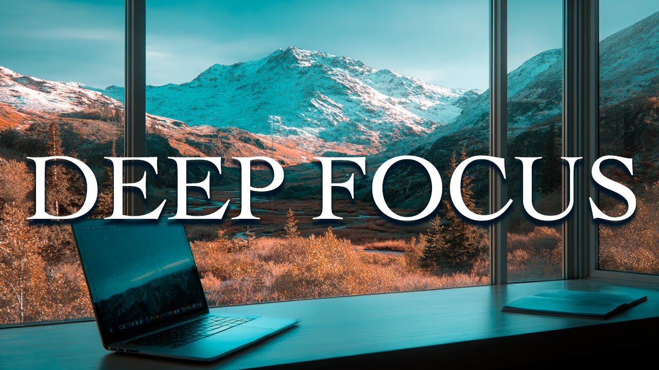 🔷 Need to Focus? Press Play | Ambient Music for Concentration & Work | Focus Landscapes III