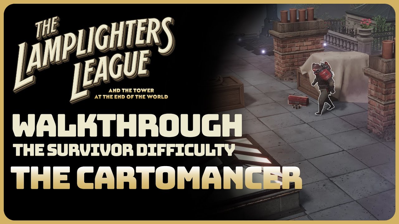 The Lamplighters League - The Cartomancer (Full Game Walkthrough || The Survivor Difficulty)