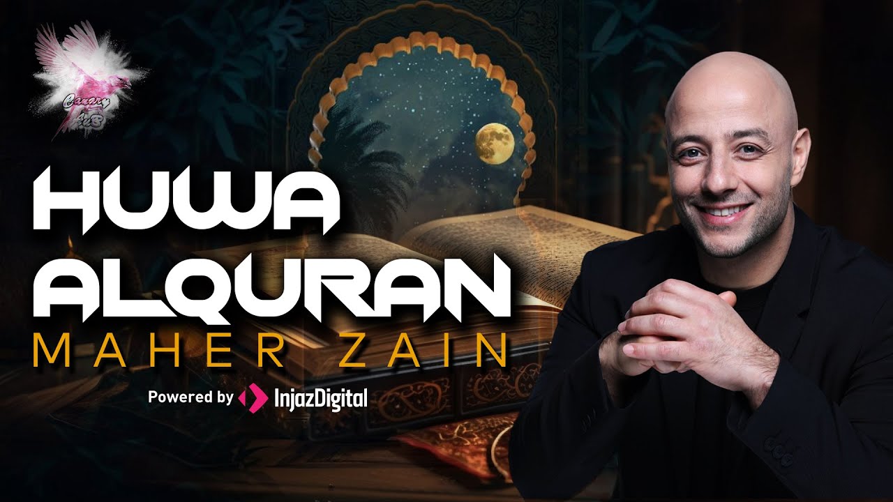 Canary Aub - Livestream | Maher Zain - Huwa AlQuran