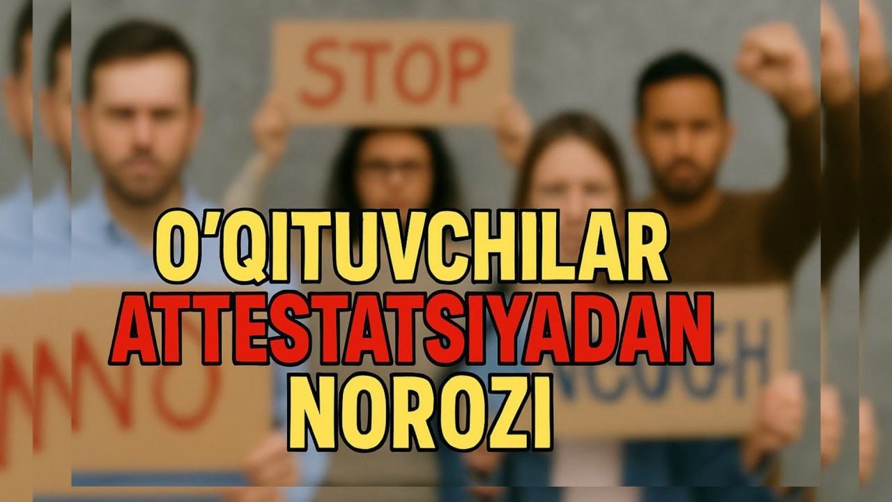 Attestatsiya: tushunarsiz va javobi yoʻq savollar yuzasidan oʻqituvchilar murojaat yoʻlladi