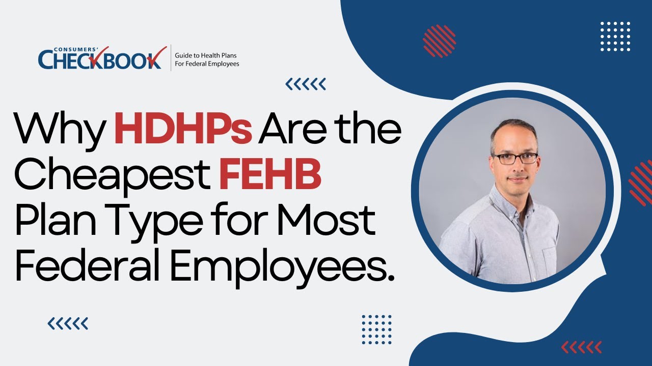 Are High Deductible Health Plans the Right FEHB Plan for You?