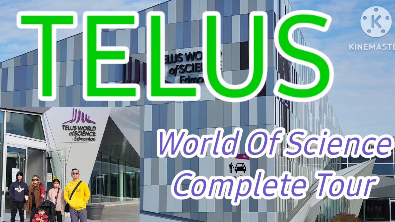 Telus World of Science Edmonton - Full Tour