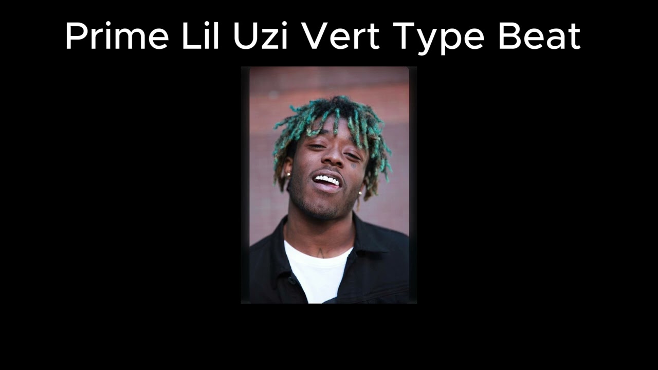 (Free) Prime Lil Uzi Vert Type Beat