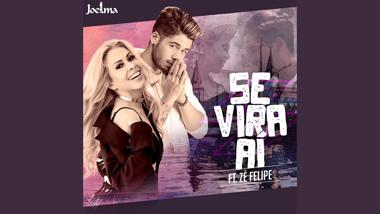 Se Vira A&iacute; (feat. Z&eacute; Felipe)