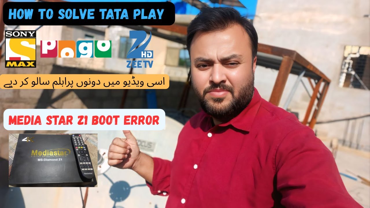How to Solve TATA Play +FOREVER New Update Issue & Media Star Z1 Boot Error