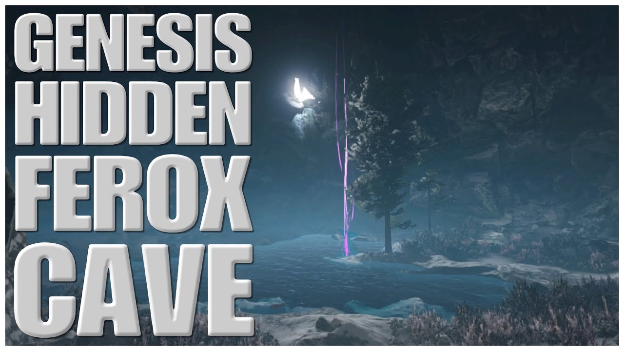 ARK - GENESIS - hidden FEROX cave !