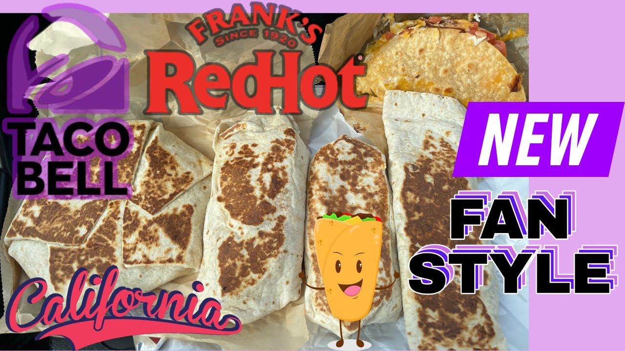 Taco Bell НОВЫЙ Frank’s RedHot Burrito, Steak & Poblano Kesadilla + Меню в стиле FAN