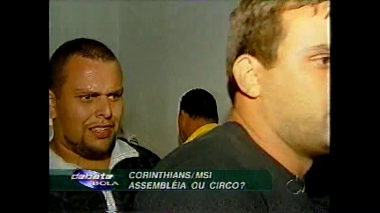 CORINTHIANS X MSI X GAVIÕES X BRIGA (DEBATE BOLA 2004)