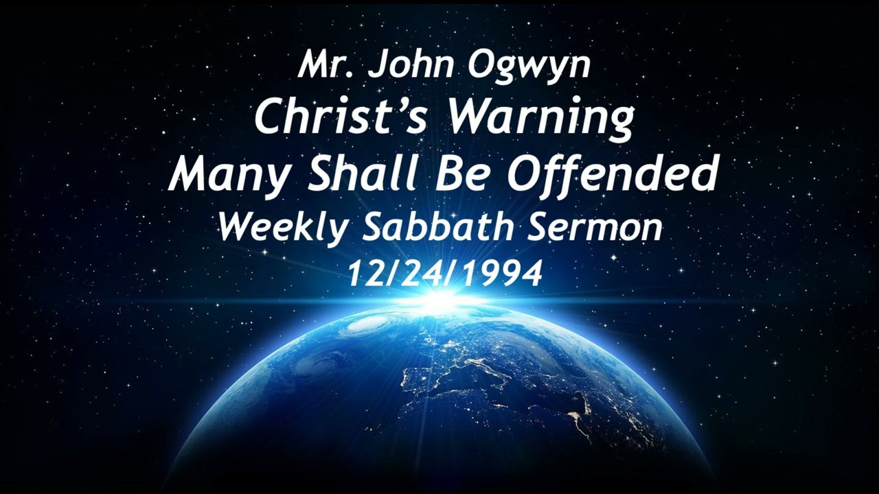 John Ogwyn Christ's Warning Many Shall Be Offended