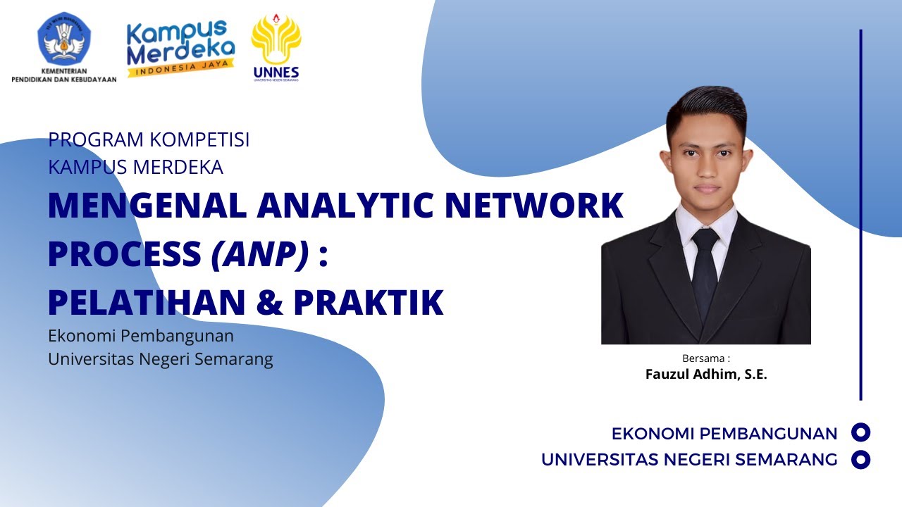 Mengenal Analytic Network Process (ANP) : Pelatihan & Praktik | Fauzul Adzim
