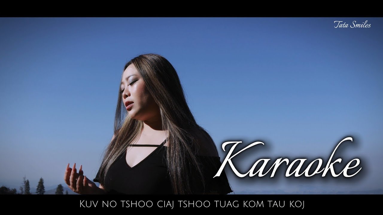Wb Tej Kev Hlub _ KARAOKE _ ( girl ) Tata lee