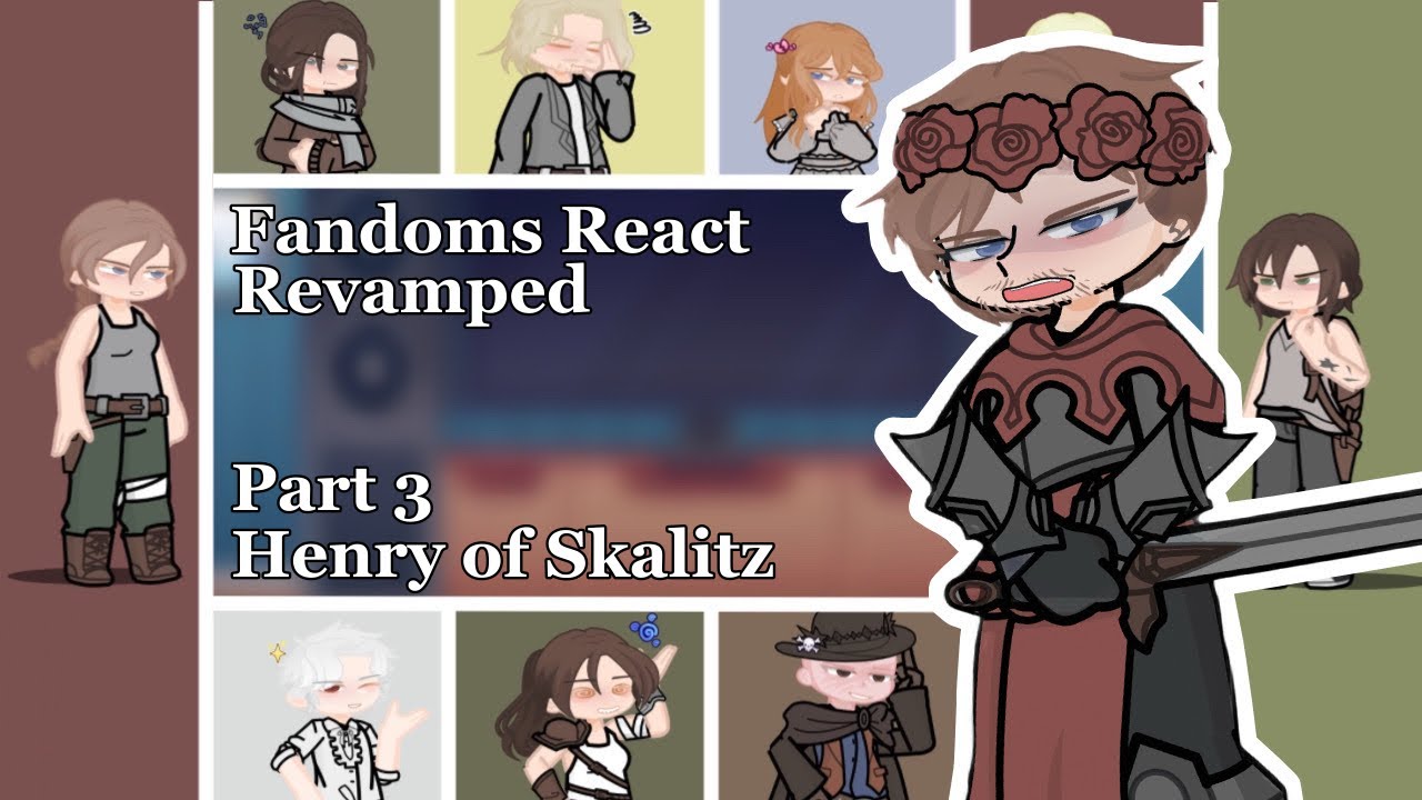 [2X SPEED] Fandoms React to Each Other | Part 3 | Henry of Skalitz - KCD2