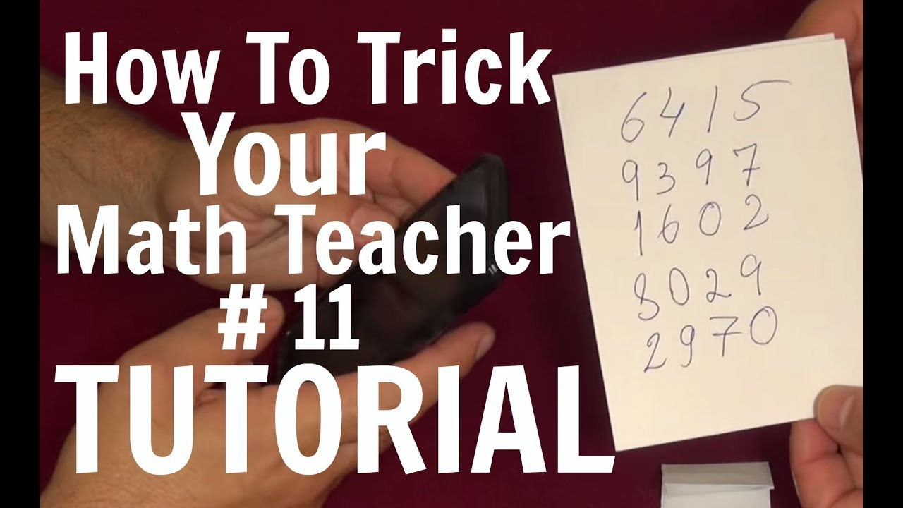 How to trick your math teacher 11 Tutorial - Math tricks revealed