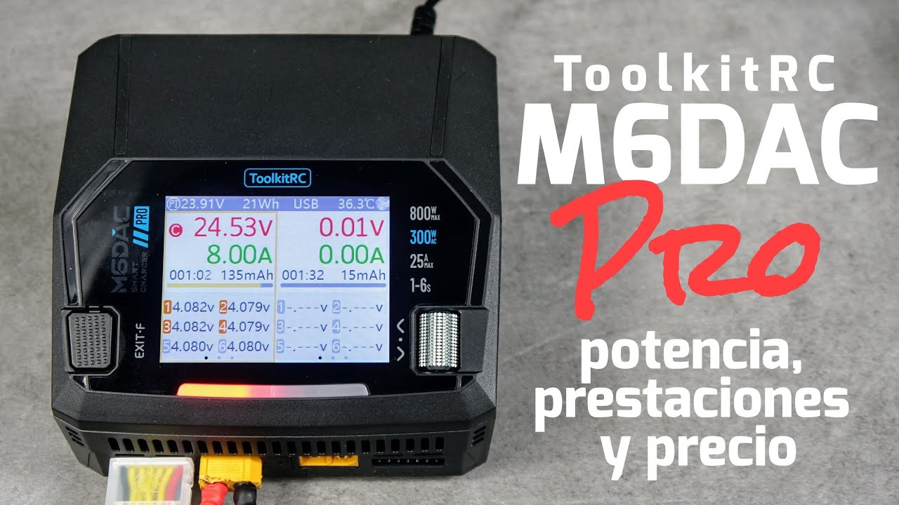 UN CARGADOR DE LIPOS QUE EQUILIBRA PRECIO Y PRESTACIONES: TOOLKIT M6DAC PRO
