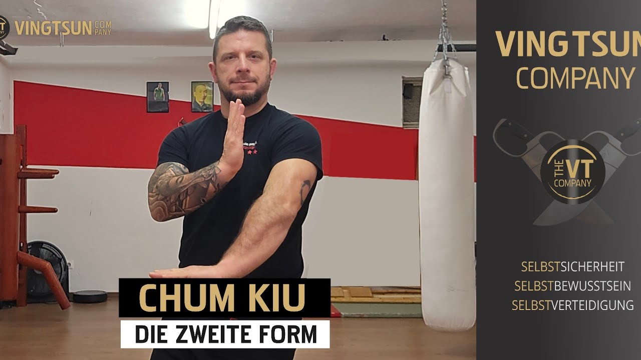 Ving Tsun Chum Kiu - Die zweite Form des Ving Tsun