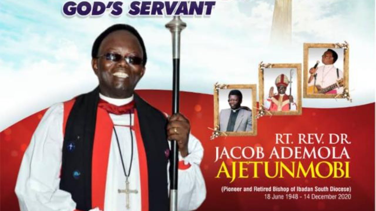 THE BURIAL SERVICE FOR THE LATE RT. REV&rsquo;D DR. JACOB ADEMOLA AJETUNMOBI