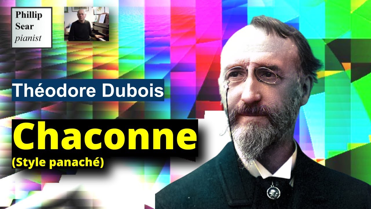 Théodore Dubois: Chaconne (Style panaché)